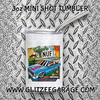 3oz SS Mini Shot Tumbler - Fair Enuf '25 (ENUF)