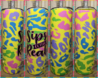 20oz SS Tumbler - Sips Gettin' Real