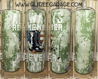 20oz SS Tumbler - Always Remember Never Forget