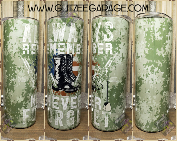 20oz SS Tumbler - Always Remember Never Forget