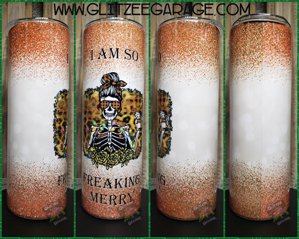 20oz SS Tumbler - I Am So Freaking Merry