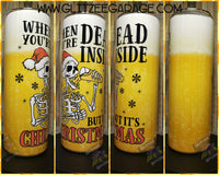 20oz SS Tumbler - Dead Inside Christmas