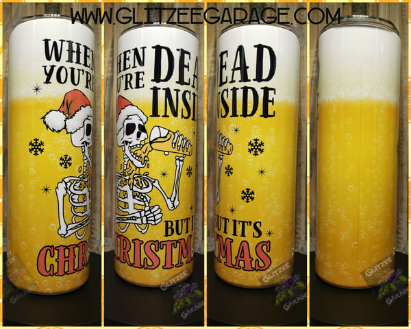 20oz SS Tumbler - Dead Inside Christmas
