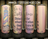 20oz SS Tumbler - Be A Lighthouse