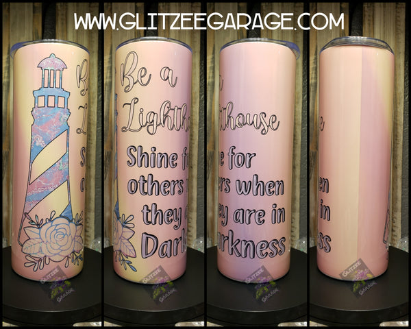 20oz SS Tumbler - Be A Lighthouse