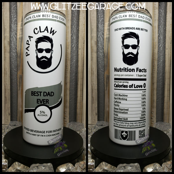 20oz SS Tumbler - Best Dad Ever * Nutrition Facts