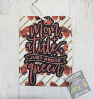 Air Freshener - Vertical Rectangle - Mom/Queen