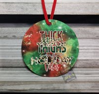 Ornament - Circle - Thick Thighs