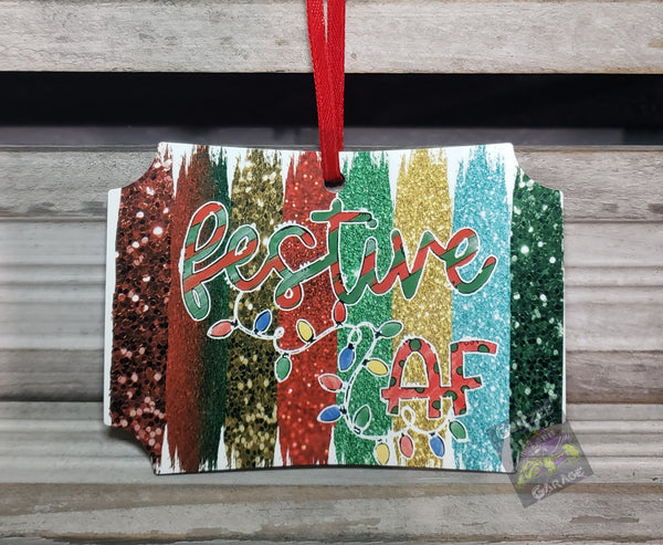 Ornament - Rectangle - Festive AF