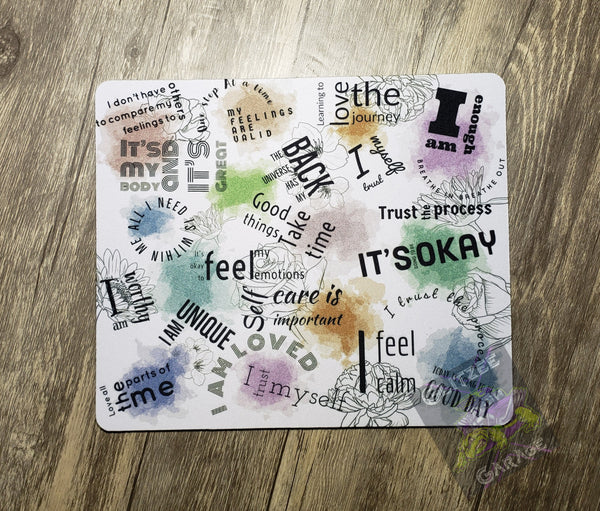 Mouse Pad  - Inspirational Affirmations