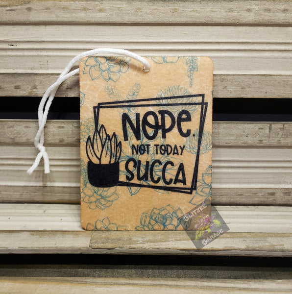 Air Freshener - Vertical Rectangle - Nope Not Today Succa