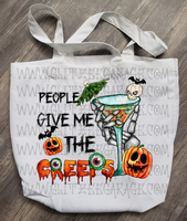 Tote Bag - People Give Me The Creeps