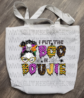 Tote Bag - I Put The Boo In Boujie